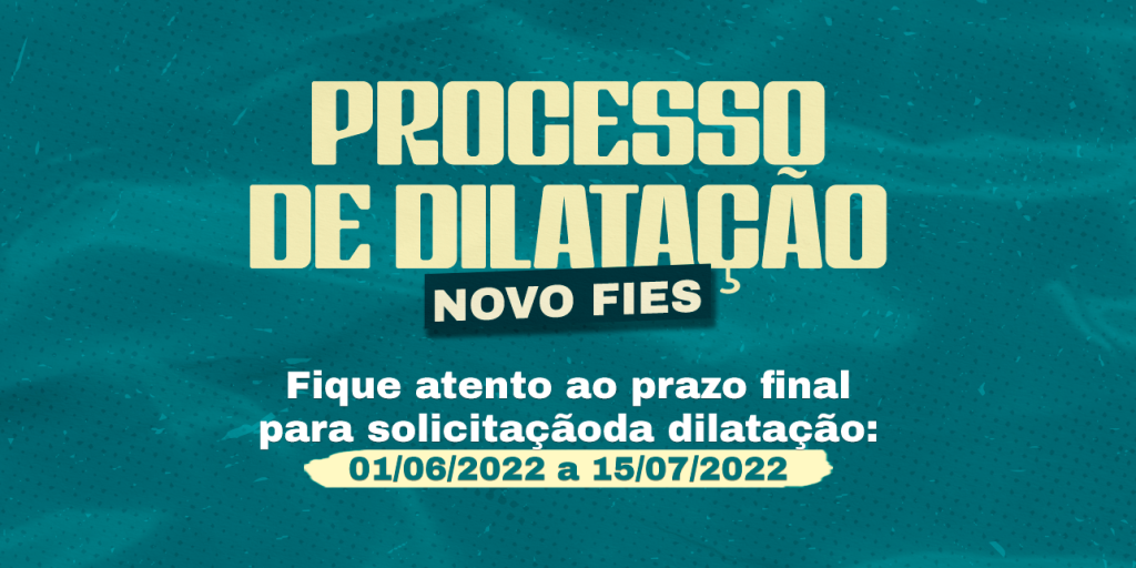 Novo FIES Dilatação de Contrato 2 2022 UNICEPLAC